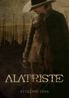 El 1 de septiembre se estrena Alatriste - CAPITANALATRISTE.COM 14 de agosto de 2006